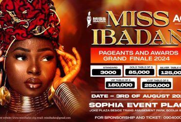 Miss Ibadan Pageants And Awards Grand Finale Set To Hold In Ibadan