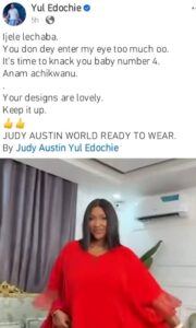 Yul Edochie Hints At Fourth Child with Wife Judy Austin
