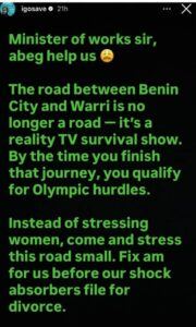“Instead Of Stressing Women, Come And Stress Our Bad Roads— I Go Save To Minister Of Works”